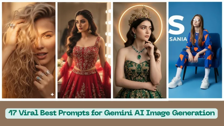 17 Viral Best Prompts for Gemini AI Image Generation