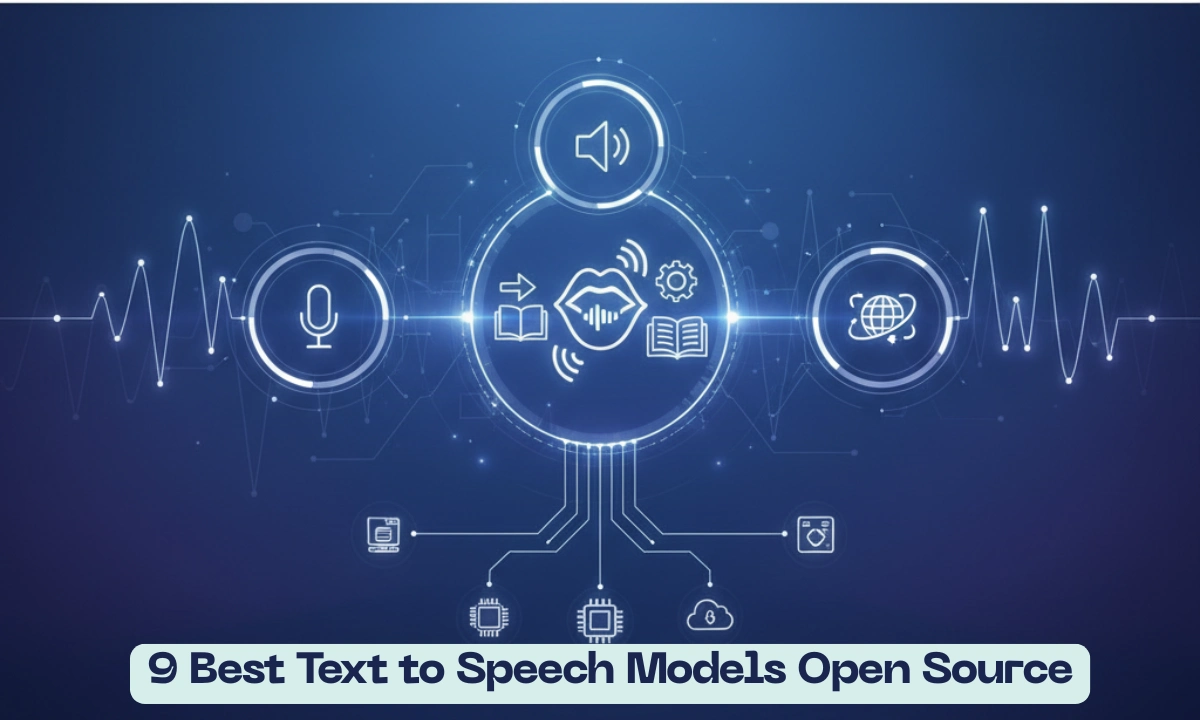 Best Text to Speech Models Open Source