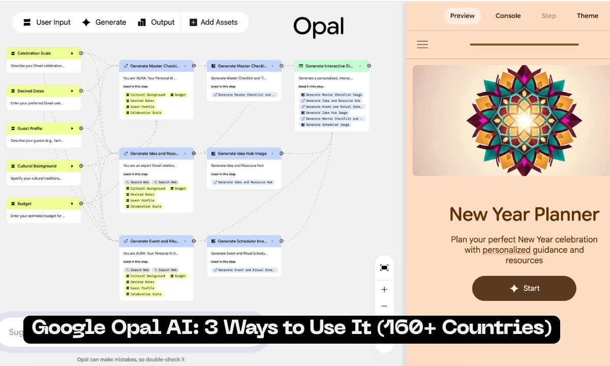 Google Opal AI: 3 Ways to Use It (160+ Countries)
